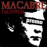 Macabre - Dahmer